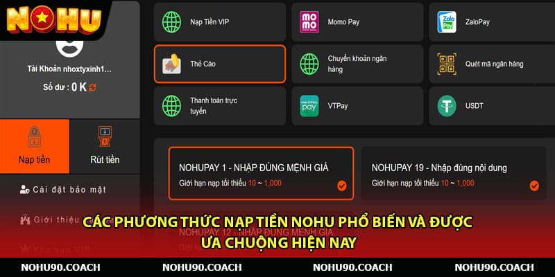 Các phương thức nạp tiền Nohu phổ biến và được ưa chuộng hiện nay
